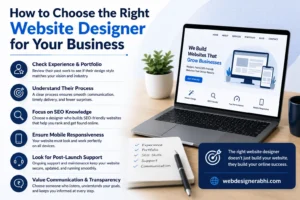 How to Choose the Right Website Designer for Your Business an Honest Guide